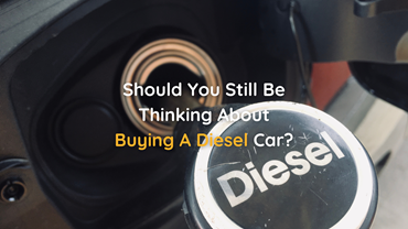 Should you still be thinking about buying a diesel car?