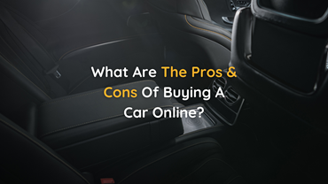 What Are The Pros & Cons Of Buying A Car Online?